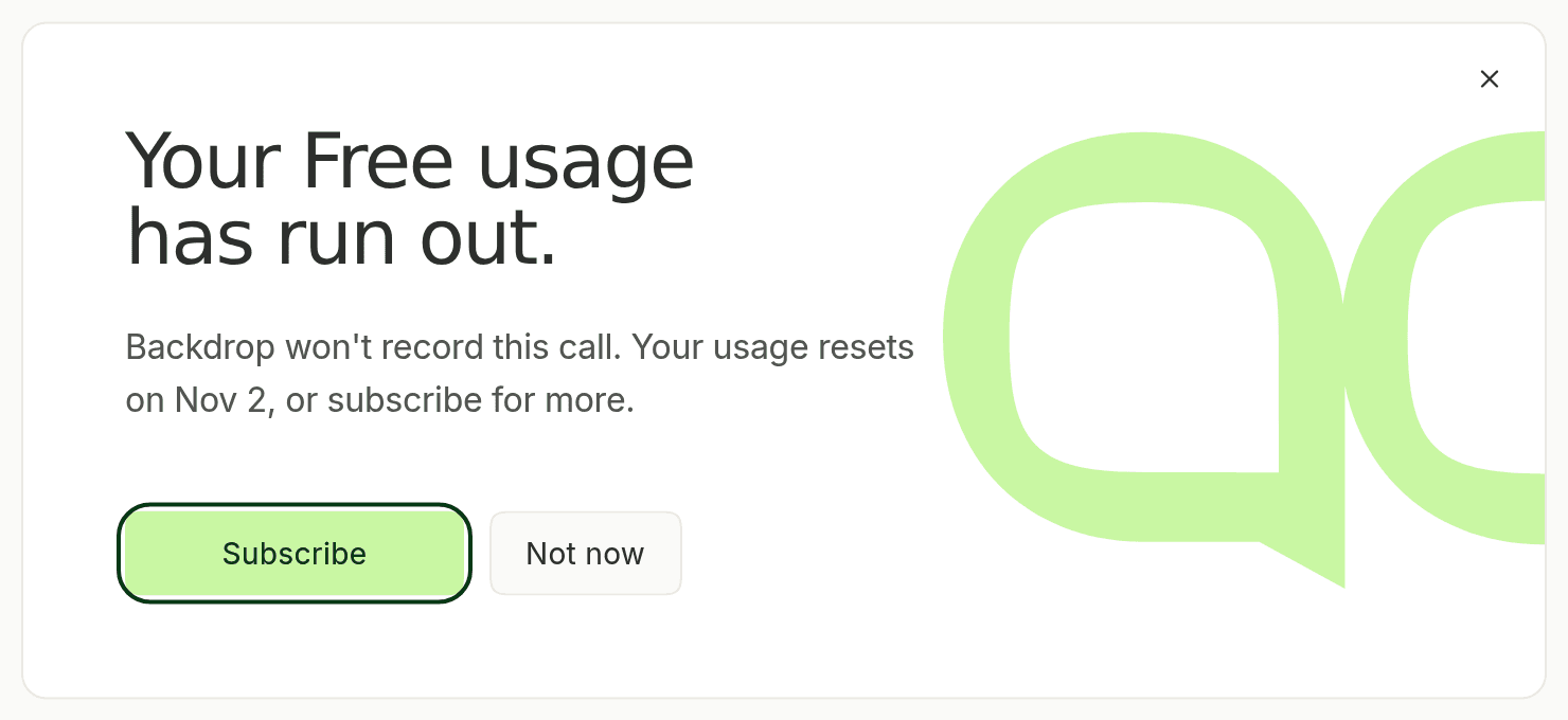 Dialog saying Your Free usage has run out, with the reset date and Subscribe and Not now buttons